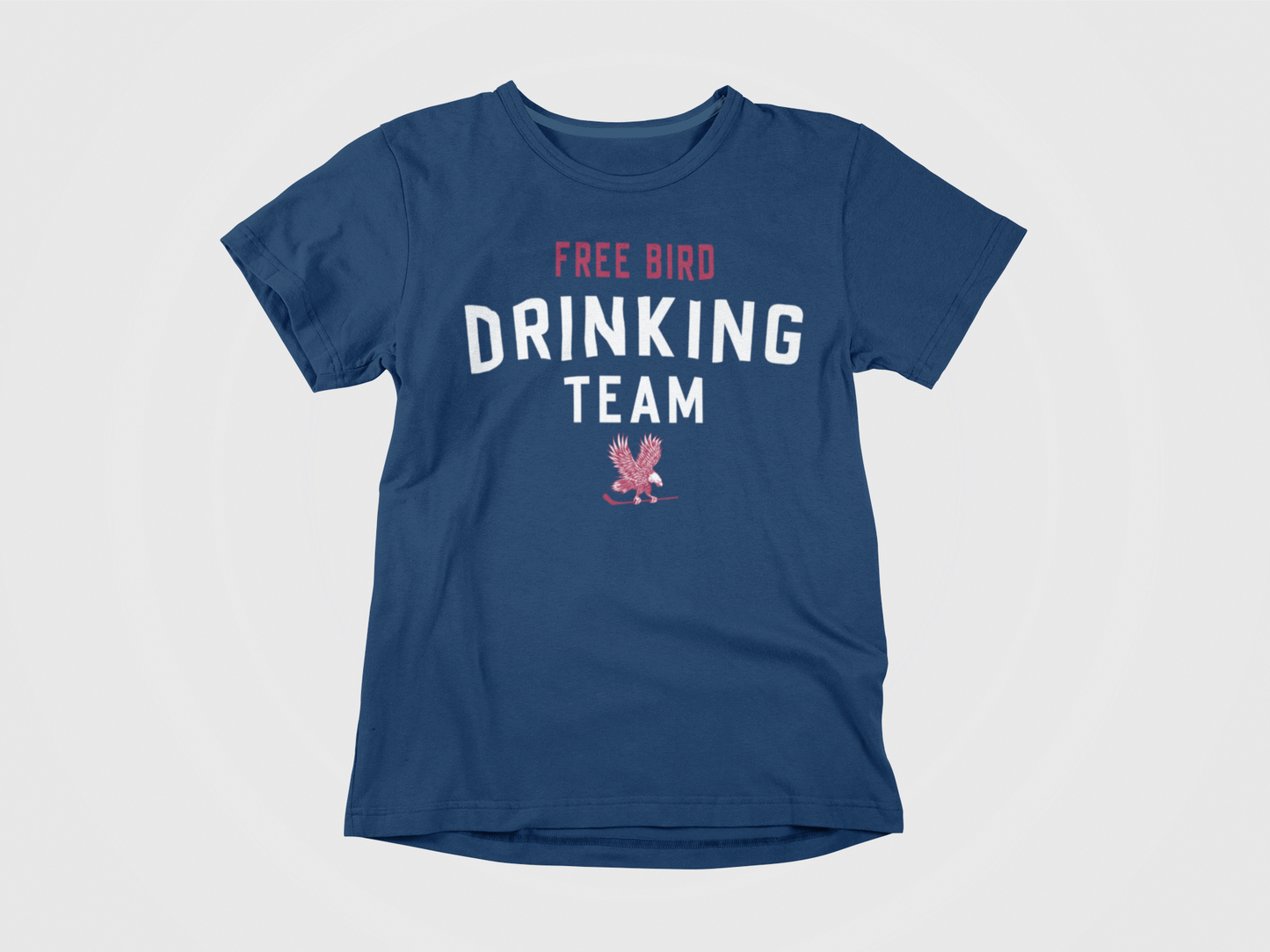 Front of Shirt, Navy Color, Free Bird Drinking Team written in Red and White, Image of a Red Eagle with a hockey stick. Team USA